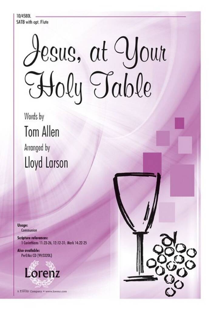 Jesus, At Your Holy Table